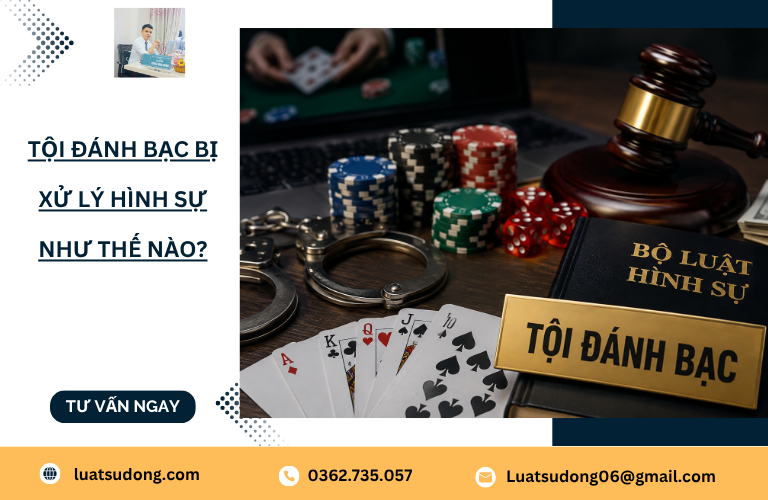 Tội đánh bạc bị xử lý như thế nào?