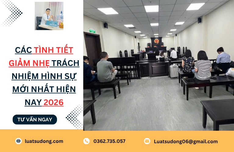 Tình tiết giảm nhẹ trách nhiệm hình sự mới nhất