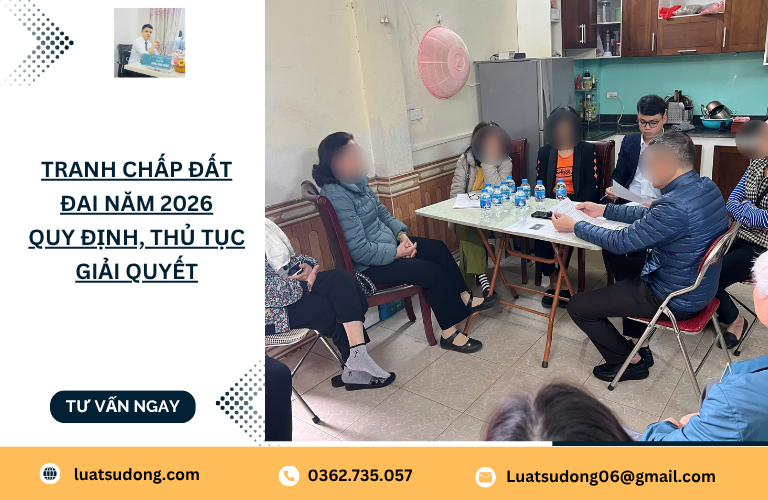 Tranh chấp đất đai 2026