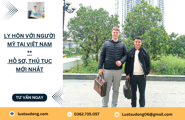 Ly hôn với người Mỹ tại Việt Nam