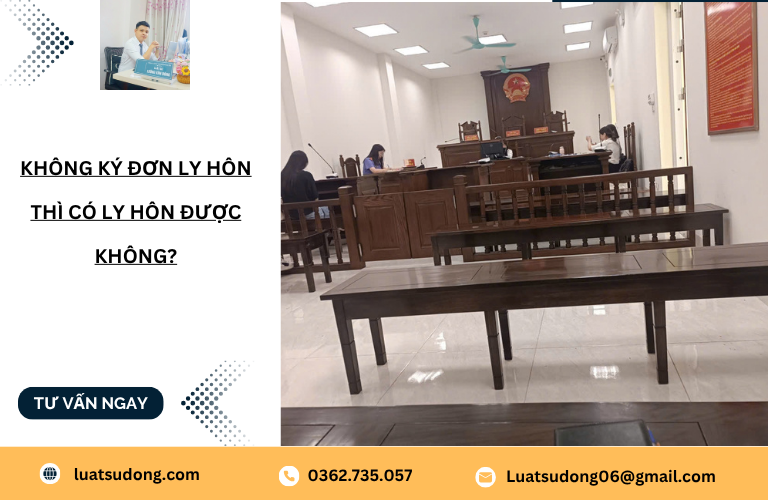 Không ký đơn ly hôn thì có ly hôn được không?
