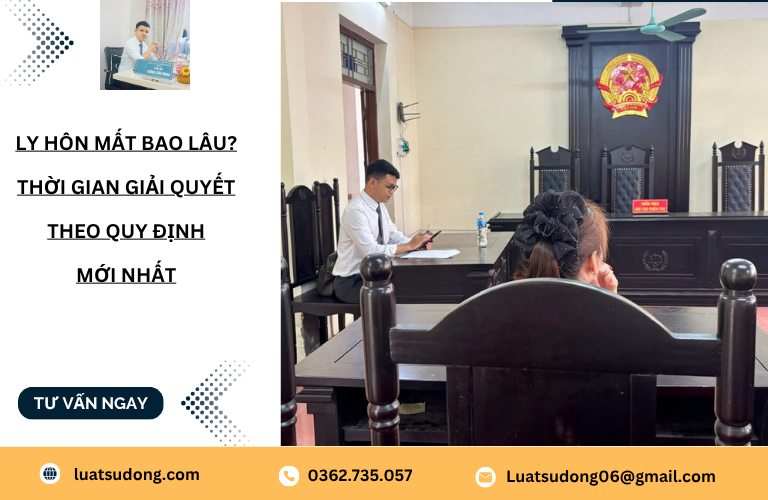 Ly hôn mất bao lâu? Thời gian giải quyết theo quy định mới nhất