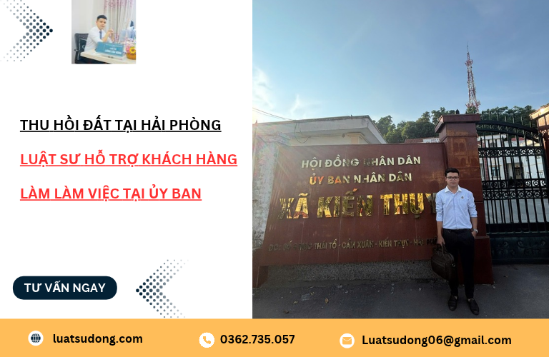 Thu hồi đất tại Hải Phòng - Luật sư hỗ trợ khách hàng làm việc tại ủy ban