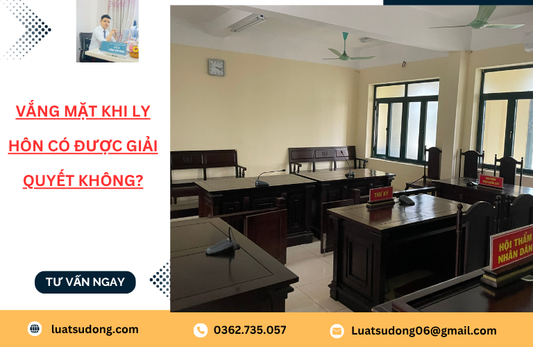 Văng mặt khi ly hôn có được giải quyết không?